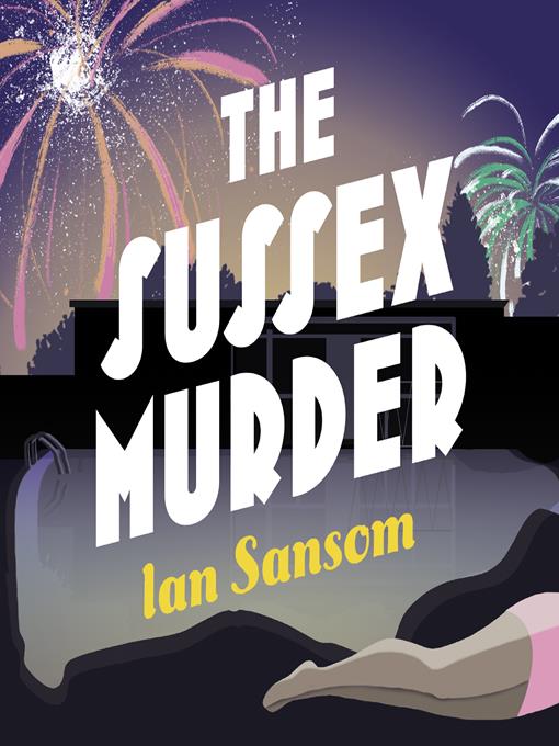 Title details for The Sussex Murder by Ian Sansom - Available
